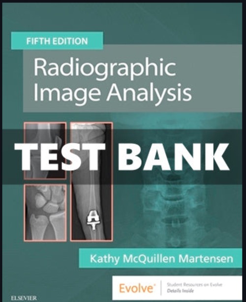 Product picture Test Bank For Radiographic Image Analysis 5th Edition 146pg