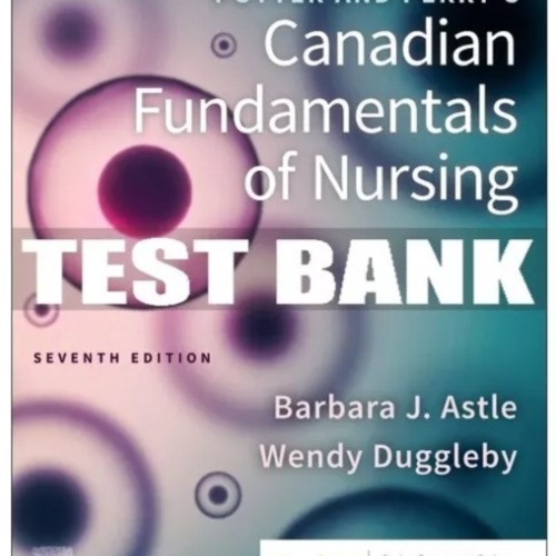 Product picture Test Bank Potter Perrys Canadian Fundamentals of Nursing 7t