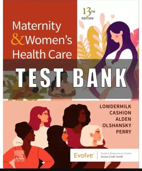 Product picture Test Bank for Maternity & Womens Health Care 13th Edition