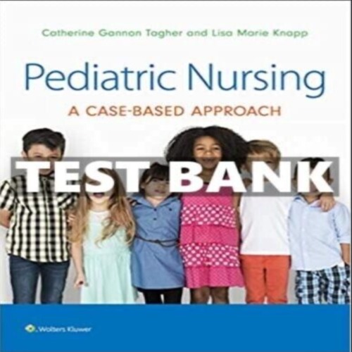 Product picture Test Bank Pediatric Nursing A Case-Based Approach 1st Ed