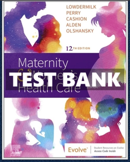 Product picture Test Bank Maternity and Womens Health Care 12th Edition Low
