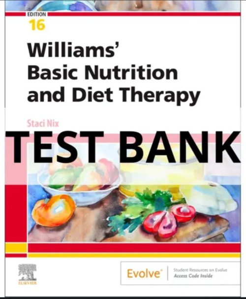 Product picture Test Bank for Williams Basic Nutrition and Diet Therapy 16th