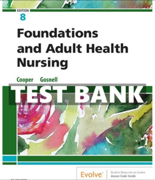 Product picture Test Bank for Foundations and Adult Health Nursing 8th Editi