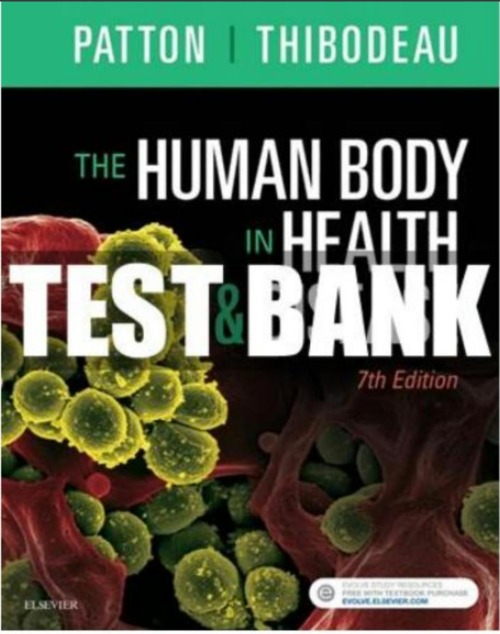 Product picture Test Bank for The Human Body in Health & Disease 7th Edition
