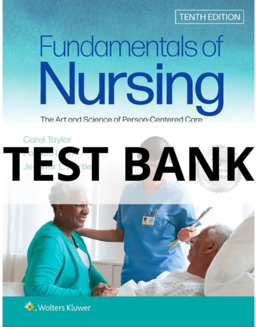Product picture Test Bank for Fundamentals of Nursing 10th Edition by Taylor
