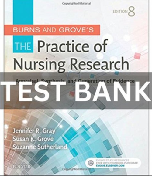 Product picture TEST BANK Burns and Groves The Practice of Nursing 8th editi