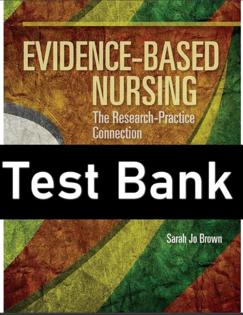 Product picture TEST BANK Evidence-Based Nursing The Research Practice 4th e