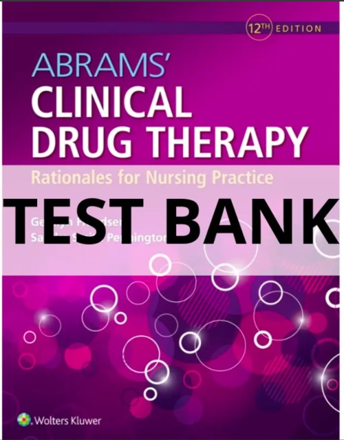 Product picture Test Bank Abrams Clinical Drug Therapy Rationales for 12th e