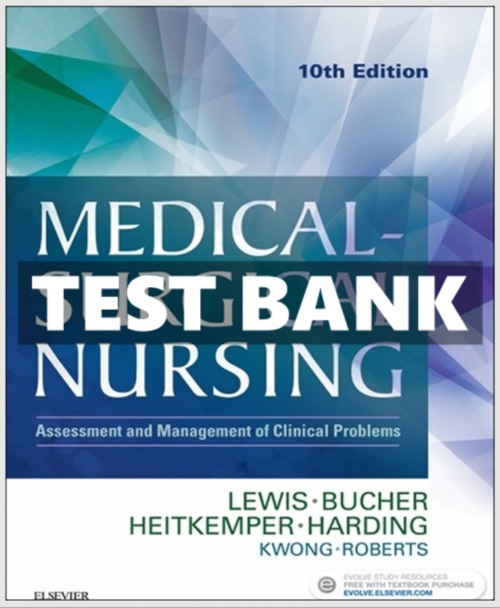 Product picture TEST BANK Lewis Medical Surgical 10th Edition