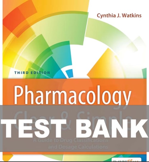 Product picture Test Bank for Pharmacology Clear and Simple 3rd Edition Watk