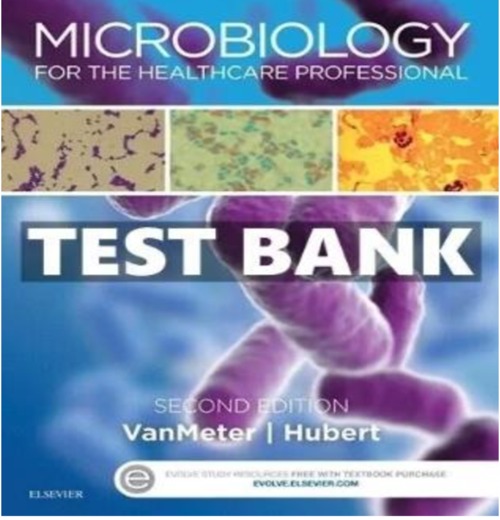 Product picture TEST BANK Microbiology for the Healthcare Professional 2nd E