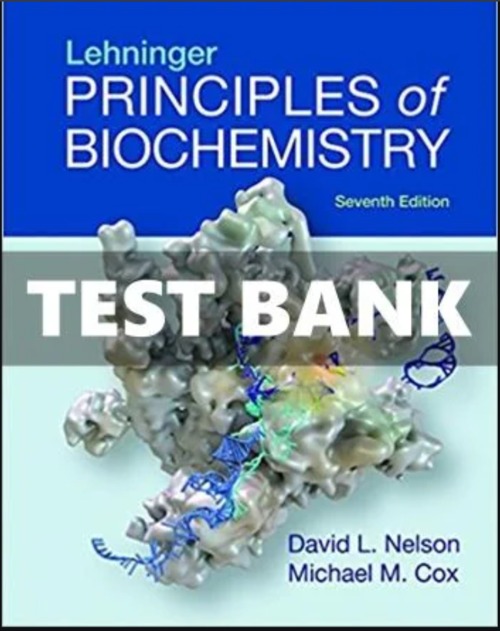 Product picture TEST BANK Lehninger Principles of Biochemistry 7th Edition N