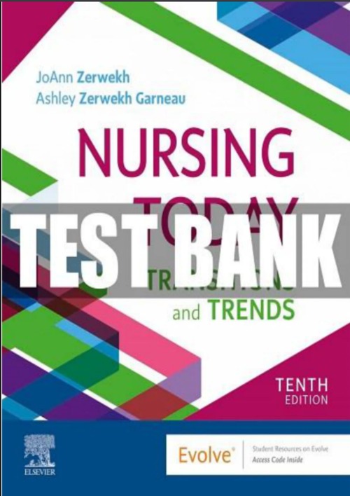 Product picture Test Bank for Nursing Today 10th Edition Zerwekh