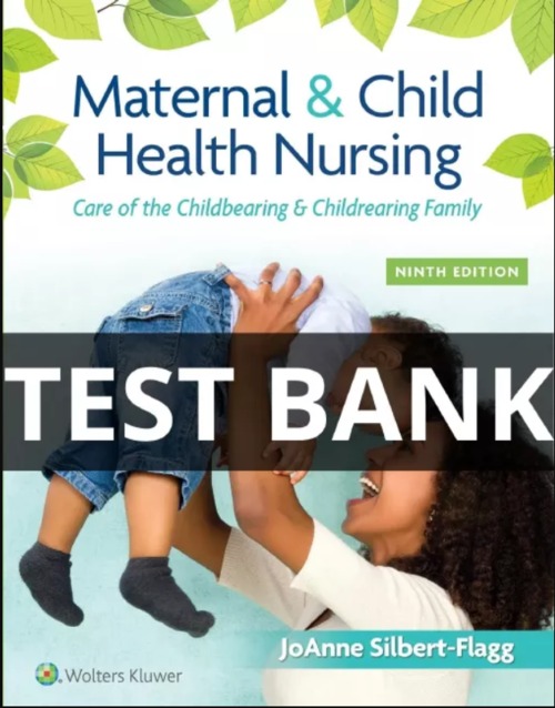 Product picture Test Bank Maternal & Child Health Nursing Care of the 9th ed