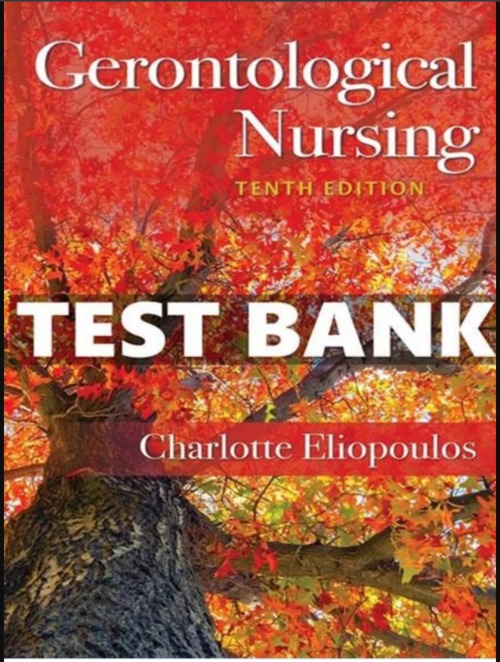 Product picture Test Bank for Gerontological Nursing 10th Edition Eliopoulos
