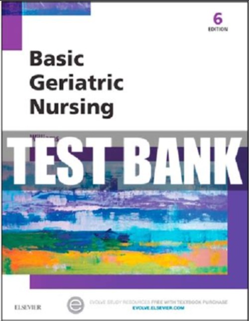 Product picture Test Bank For Basic Geriatric Nursing 6th Edition BY Patrici