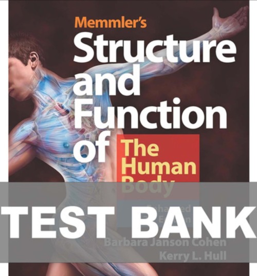 Product picture Test Bank Memmlers Structure and Function of the Human 12th 