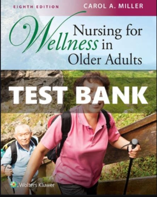 Product picture Test Bank Nursing for Wellness in Older Adults 8th Edition